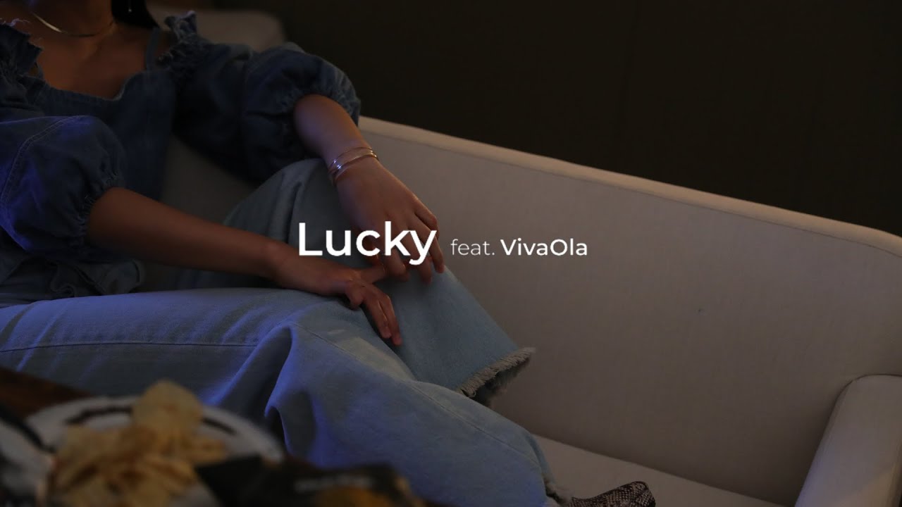 Sincere – Lucky feat. VivaOla
